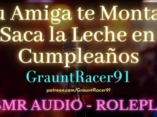 Tu Amiga Olvida Tu Cumpleaños y Te_Coge Como_Regalo - ASMR Audio Roleplay
