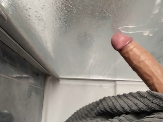 I Shake my Big Horny Cock after the Shower, and Cum on the Glass