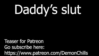 AUDIO ONLY | Daddys slut - Teaser