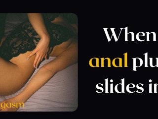 When Anal Plug Slides in - Erotic Audio Story of Submissive Girl Hungry for CockWorship