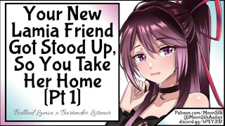 F4M You Stood Up Your New Lamia Friend So You Take Her Home Pt 1