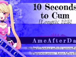 10 Seconds to Cum [HFO][ASMR Erotic Audio]
