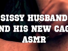 Sissy Husband and his new cage ASMR