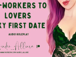 RPG De áudio - Colegas De Trabalho Para Amantes, Primeiro Encontro Sexy