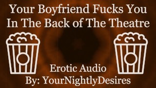 Erotic Audio For Women Fucking In A Public Movie Theater With A Sneaky Blowjob And Erotic Eating