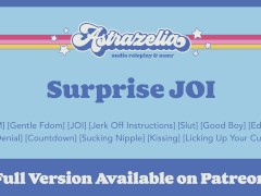 [Patreon Exclusive Teaser] Surprise JOI [Jerk Off Instructions] [Gentle Fdom]
