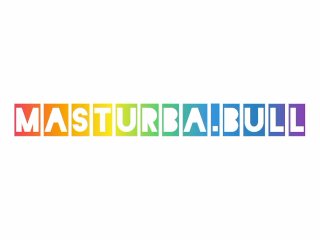 MasturbaBULL - I pee on Silicone Ass