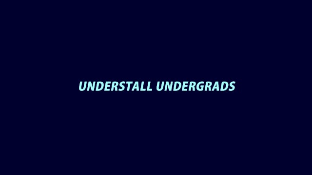 Understall Undergrads