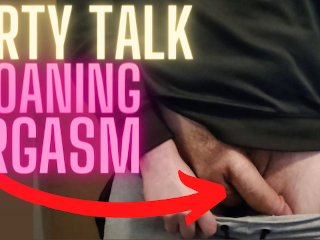 big dick, daddy dirty talk, masturbation, male moaning