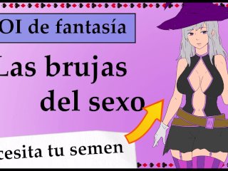 las brujas del sexo, espanol, cumshot, solo female