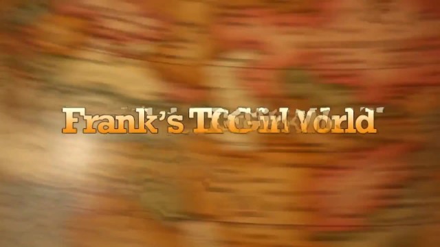 Franks Tgirl World at Tgirl Reviews Top Transsexual Video Sites