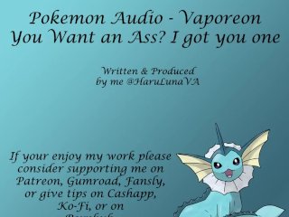 18+ Pokemon Audio by HaruLuna - You Want AnAss? I_Got You One