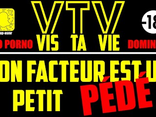 Mon Facteur Est un Pédé Soumis ! [ Audio Porno ] (Domination Français)