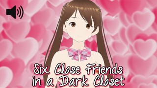 Seis amigos próximos em um armário escuro - contação de histórias eróticas (áudio, ASMR)