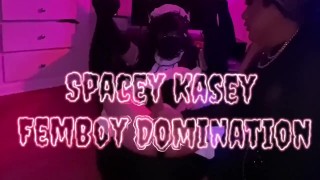 Spacey Kasey domineert femboy