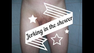 Jerking in the shower till I cum