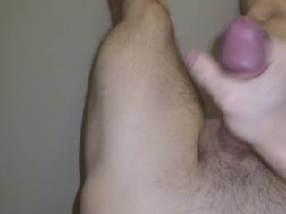 Upclose HOT male moaning_and stroking my cock. I put my feeton the wall and orgasm!