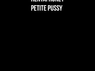 HENTAI HONEY PETITE PUSSY PREVIEW