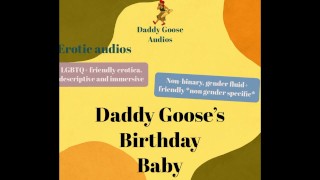 O aniversário do papai Goose Baby [louvor, aftercare, carinhoso, gênero não específico, não binário]