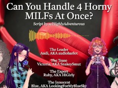 4 Horny MILFs Use You For Their Pleasure [Audio Roleplay w/ SnakeySmut