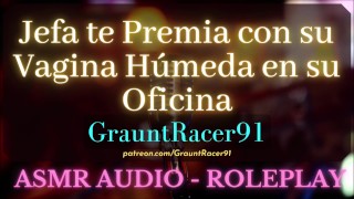 Boss ti premia con la sua figa bagnata nel suo ufficio - ASMR Audio Roleplay