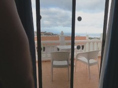 Video Neighbours watching? No problem! Passionate blowjob and fuck at the window in Tenerife PT. 1
