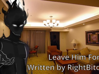 Leave him for me - a M4F Script Written by RightBitofKit - Pornhub Gay