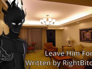 Leave Him For Me - A M4F script written by RightBitofKit