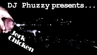 DJ Phuzzy - Джерк Чикен