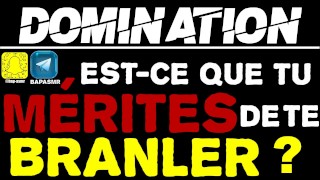 Big PD! Show me that you deserve to jerk off! / French Amateur Domination