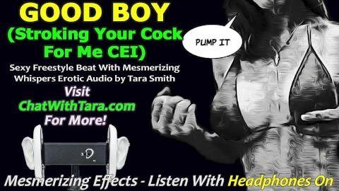 Good Boi Sexy Freestyle Mesmerizing Beat Erotic Audio Cum Eating Encouragement CEI Gooning Whispers