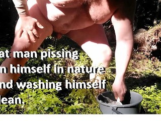 Fat Chub Pissing on himself in Forest with Uncut Fat Dick and Washing Himself.