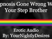Preview 3 of Step Brother Ends Up Being Your Breeding Hole [] [Anal] (Erotic Audio for Men)