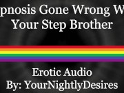 Preview 4 of Step Brother Ends Up Being Your Breeding Hole [] [Anal] (Erotic Audio for Men)