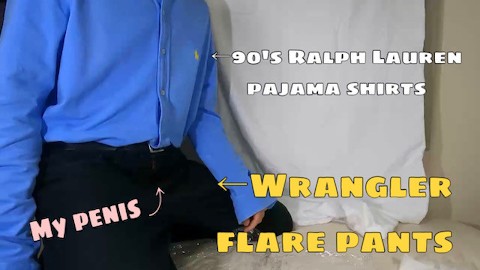 【Fashion×Masturbation】インスタグラマーの腰振りオナニー   vintage ralph lauren pajama shirts + wrangler flare pants