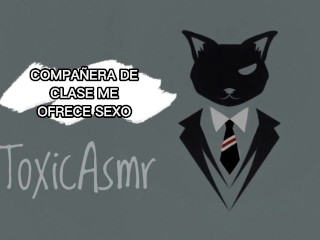 Compañera De Clase me Ofrece Sexo [ASMR] [audio Erótico] [roleplay] [voz De Hombre]