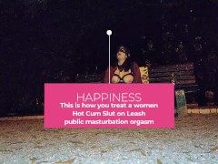 Video This is how you treat a women Hot Cum Slut on Leash public masturbation orgasm
