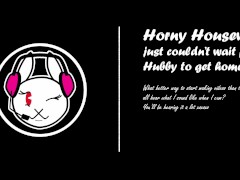 Horny Housewife Can't Wait For Hubby to Get Home [ASMR]