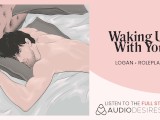 Waking up with your horny boyfriend [audio] [m4f] [roleplay]