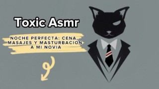 Noche perfecta: cena, masajes y masturbación a mi novia [ASMR] [relato erótico]