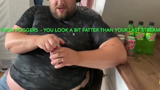 Twitch Streamer ganha peso! Transmissão ao vivo de gordura e gassy patrocinado chuggings