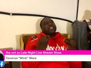 Not so Late Night Live Stream S2 E11 Wink Illa