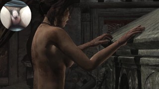 TOMB RAIDER NUDE EDITION COCK CAM GAMEPLAY #7