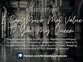 I can Prove my value to you my Queen [msub] [bondage] [creampie] [cunnilingus] [i Belong to You] - Pornhub Gay