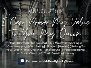 I Can Prove My Value To You My Queen [Msub] [Bondage] [Creampie][Cunnilingus] [I Belongto You]