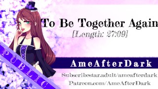 To Be Together Again [Affection] [Wholesome Audio]