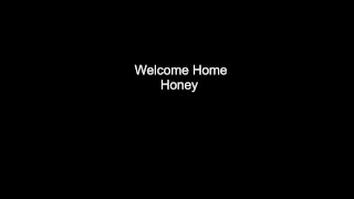 Welkom thuis Honey