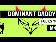 [M4F] Dominant Daddy fucks you - ASMR Erotic audio for women