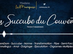 La Succube du Couvent (Version Consentement) [AudioPorn - FemDom - Succube - Nonne - Transformation]
