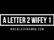 Preview 1 of Letter 4 Wifey: Your Husband Eats My Asshole